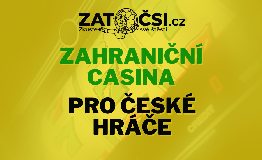 Zahraniční casina pro české hráče Vstupte do světa online hazardu