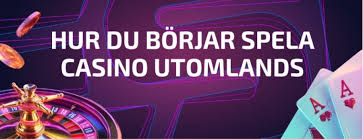 Utländska Casino En Djupgående Guide till Internationella Spelplattformar 672352612